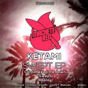 Ketami《Swept(Original Mix)》[MP3_LRC]