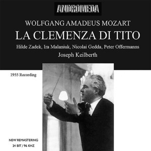 Hilde Zadek&WDR Rundfunkorchester Köln&Joseph Keilberth《La clemenza di Tito, K. 621 (Excerpts): Non più di fiori》[MP3_LRC]