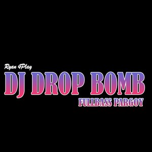 RYAN 4PLAY&DJ Agus Athena《Dj Drop Bomb Fullbass Pargoy》