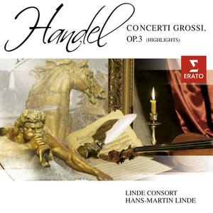 Linde Consort&Hans-Martin Linde《Concerto grosso in B flat Op. 3 No. 2 (HWV 313): V. [Gavotte]》[MP3_LRC]