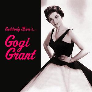 Gogi Grant《I Let A Song Go Out Of My Head》