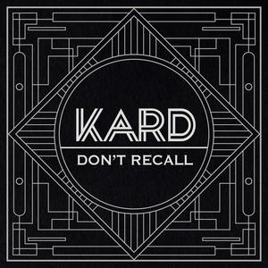 KARD-Don't Recall.flac[百度云盘]