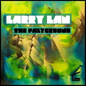 Larry Lan《Gaseous》[MP3_LRC]