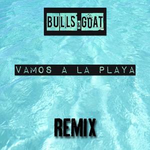 Bulls & Goat《Vamos a la Playa(Enzo G & Bietto Remix)》[MP3_LRC]