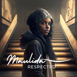 Maulida《Respected》