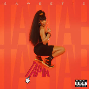 Saweetie《Tap In(Explicit)》[MP3_LRC]