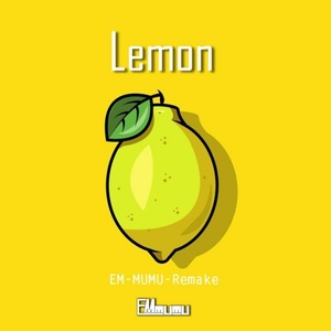 EM-MUMU《米津玄師-Lemon-纯音乐电音版》