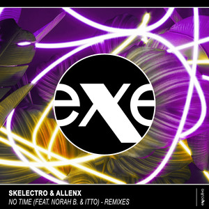 Skelectro&Allenx《No Time (feat. Norah B. & Itto)(Adalwolf Remix)》[MP3_LRC]