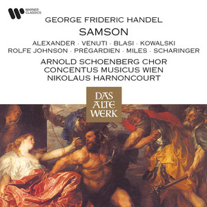 Nikolaus Harnoncourt&Alastair MiIes&Anthony Rolfe Johnson《Aria. "Honour and arms scorn such a foe" - Recitative. "Cam'st thou for this, vain boaster?" (Harapha, Samson)》[MP3_LRC]