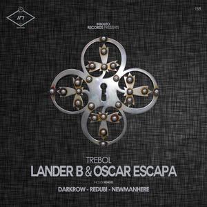 Lander B&Oscar Escapa《Trebol(Redub! Remix)》[MP3_LRC]