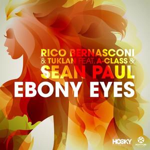 RICO BERNASCONI&Tuklan&A-Class&Sean Paul《Ebony Eyes(Stereo Players Remix)》[MP3_LRC]