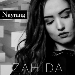 Zahida《Nayrang》