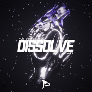 Rob Gasser&yuki[欧美]《Dissolve》[MP3_LRC]