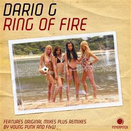 Dario G《Ring Of Fire(Verano's Splashy Bongo Remix)》[MP3_LRC]