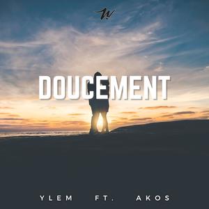 YLEM&Akos《Doucement (feat. Akos)》[MP3_LRC]