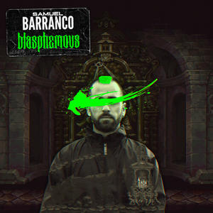 Samuel Barranco《Blasphemous》[MP3_LRC]