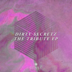 Dirty Secretz《Tribute(Edit)》[MP3_LRC]