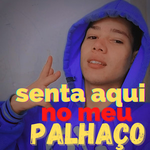 DJ Juninho da Vs&MC Lil Beat&MC Vuiziki&MC GW《Senta Aqui no Meu Palhaço》