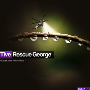 Tive&Luiz B《Rescue George(Luiz B Remix)》[MP3_LRC]