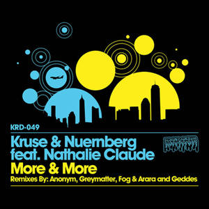 Kruse & Nuernberg&Nathalie Claude《More & More(Geddes Remix)》[MP3_LRC]