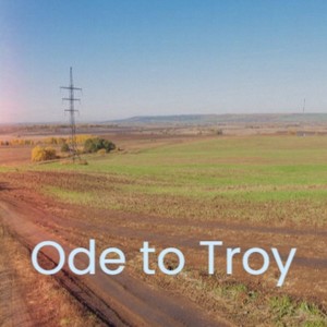 Erik Vargas《Ode to Troy》[MP3_LRC]