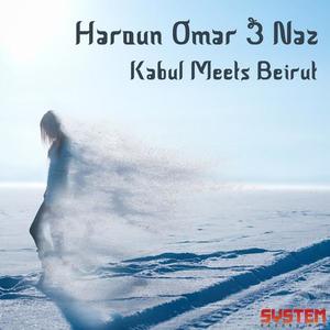 Naz&Haroun Omar《Kabul Meets Beirut》[MP3_LRC]