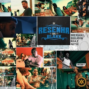 ResenhaDaBlakk&Meraki&Big Jow&KIAZ&Nith《Energia》