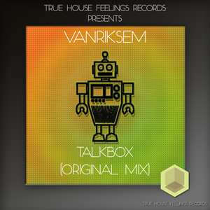 Vanriksem《Talkbox(Original Mix)》[MP3_LRC]