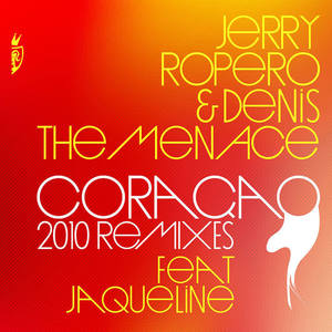 Jerry Ropero&Denis The Menace&Jaqueline&David Herrero《Coração(David Herrero Vocal)》[MP3_LRC]