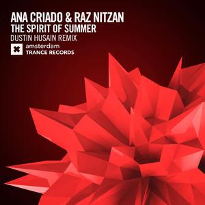 Ana Criado&Raz Nitzan《The Spirit of Summer(Dustin Husain Dub)》[MP3_LRC]