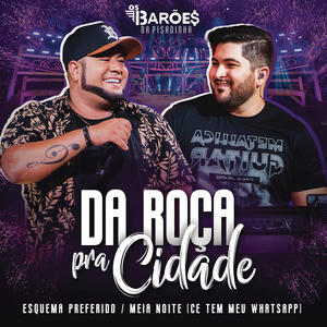 Os Barões da Pisadinha《Esquema Preferido(Ao Vivo)》[MP3_LRC]