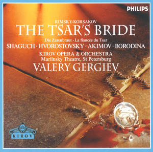 Valery Abisalovich Gergiev&Marina Shaguch&Mariinsky Orchestra&Olga Markova-Mikhailenko《Rimsky-Korsakov: The Tsar's Bride - original version Tsarskaya Nevesta by Lev Mey - Act 2: Aria "V Novgorode"》[MP3_LRC]