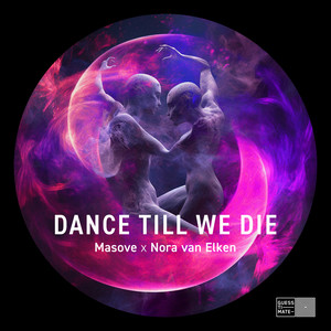 Masove&Nora Van Elken《Dance Till We Die》[MP3_LRC]