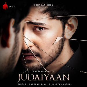 Darshan Raval&Shreya Ghoshal《Judaiyaan》[MP3_LRC]