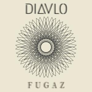 Diavlo《Fugaz》[MP3_LRC]