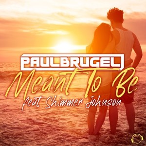 Paul Brugel&Shimmer Johnson《Meant To Be(Extended Mix)》[MP3_LRC]