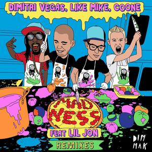 Dimitri Vegas And Like Mike《Madness (feat. Lil Jon)》[MP3_LRC]