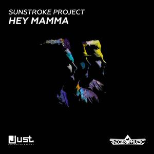 Sunstroke Project《Hey Mamma(Radio Edit)》[MP3_LRC]