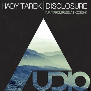 Hady Tarek《Disclosure(Koschk Remix)》[MP3_LRC]