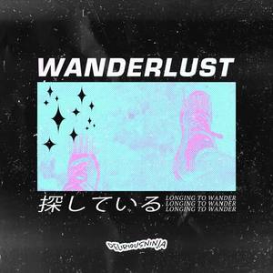Deliriousninja&Justin Jackson《Wanderlust》