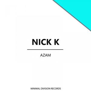 Nick K《Azam(Aiho Remix)》[MP3_LRC]