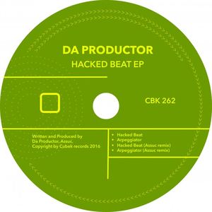 Da Productor《Hacked Beat(Assuc Remix)》[MP3_LRC]