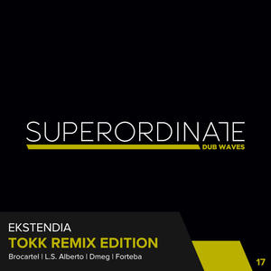 Ekstendia&Forteba《Tokk(Forteba Rmx)》[MP3_LRC]