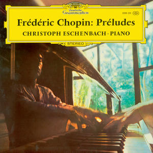 Christoph Eschenbach《Chopin: 24 Préludes, Op. 28 - No. 21 in B-Flat Major: Cantabile》[MP3_LRC]