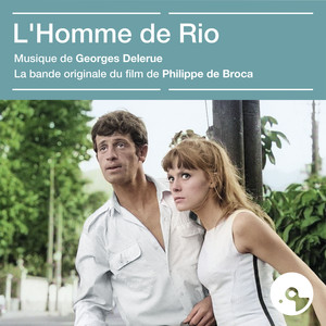 Georges Delerue《Le secret des statues(Bande originale du film "L'homme de Rio")》[MP3_LRC]