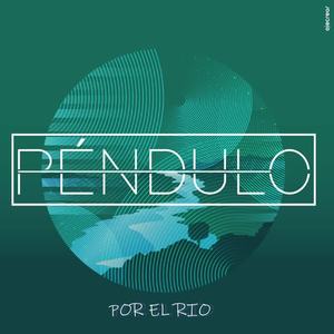 Péndulo《Espejismo(Explicit)》[MP3_LRC]