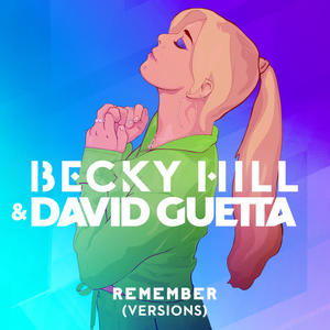 Becky Hill&David Guetta《Remember(David Guetta VIP Remix)》[MP3_LRC]