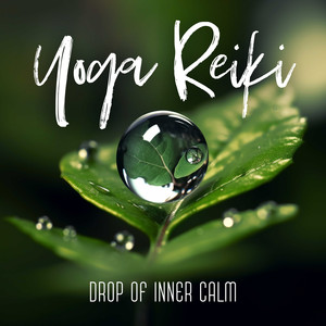 Reiki Music Energy Healing《Yoga in the Morning》
