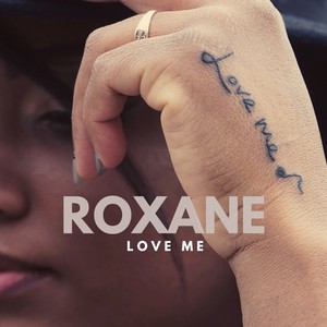 Roxane《Love Me》[MP3_LRC]