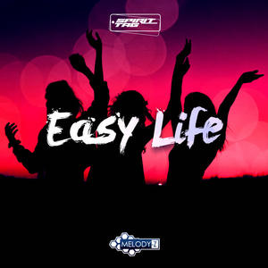 Spirit Tag《Easy Life(V3 Extended Mix)》[MP3_LRC]